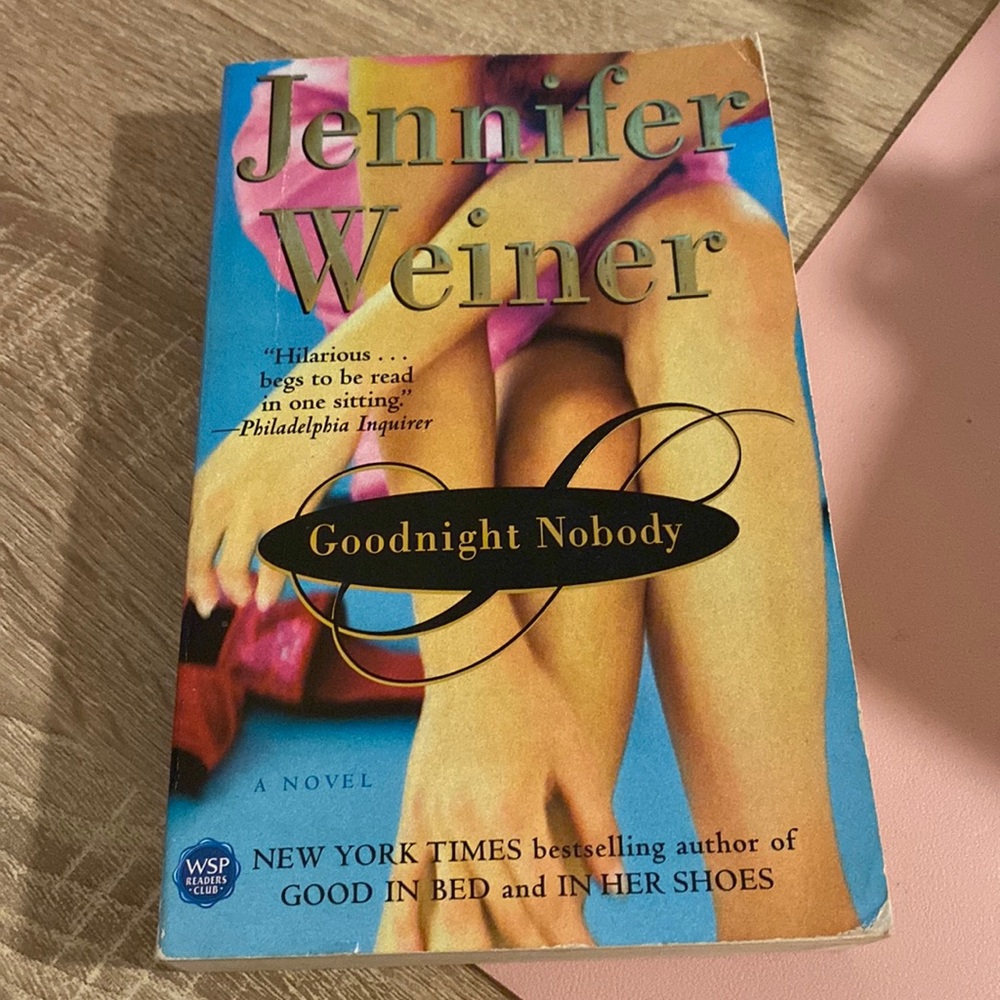 Paperback by Jennifer Weiner “goodnight nobody”